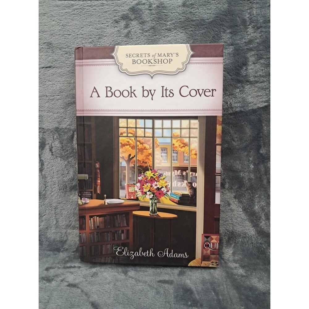 A Book by its Cover    Secrets of Mary's bookshop   Elizabeth Adams HC